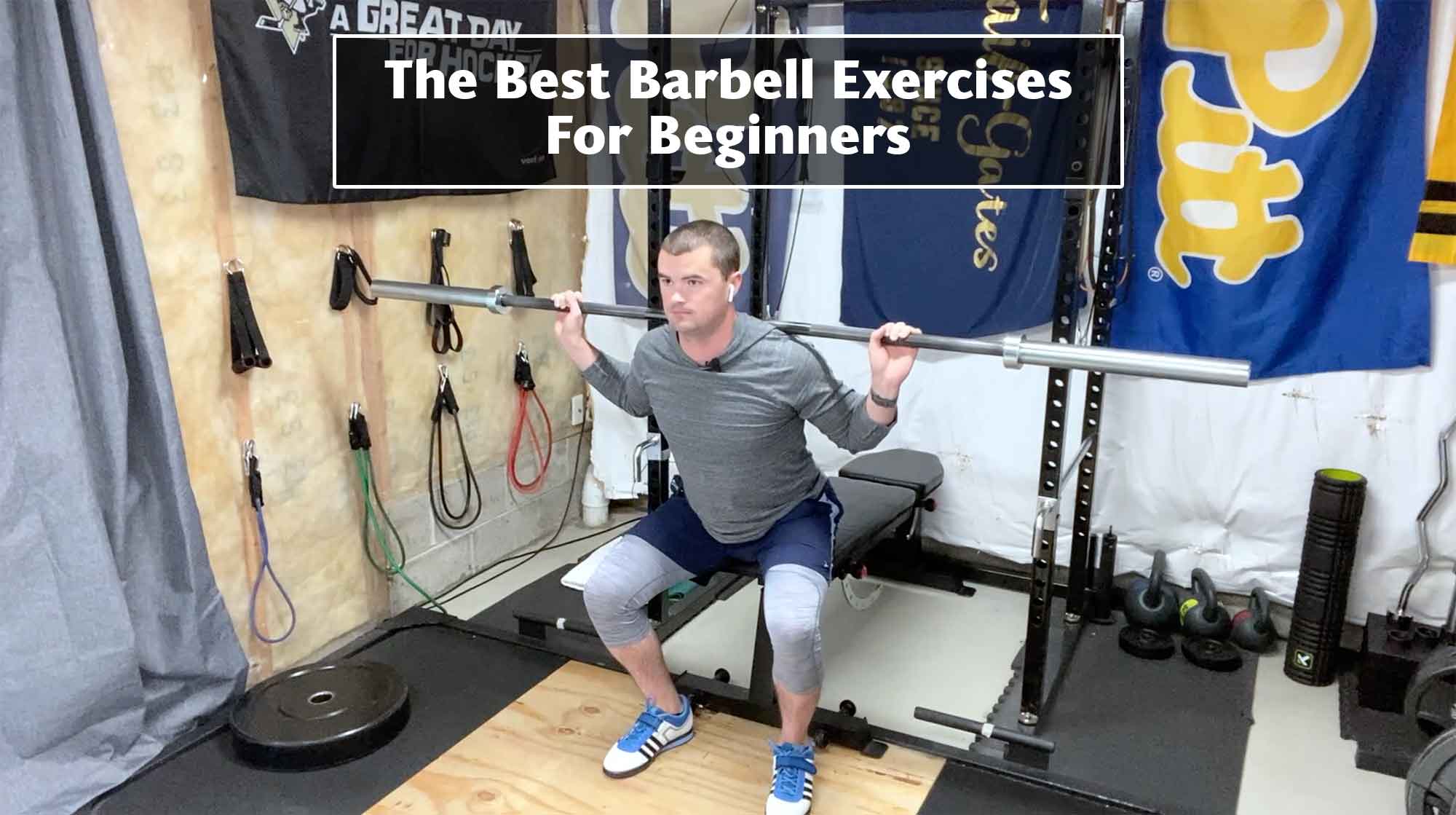 The Best Barbell Exercises For Beginners