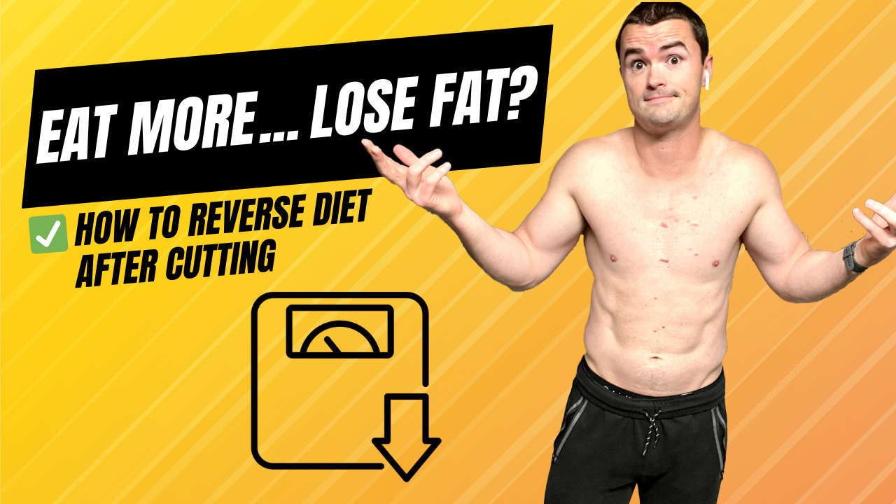 How to Reverse Diet After Cutting