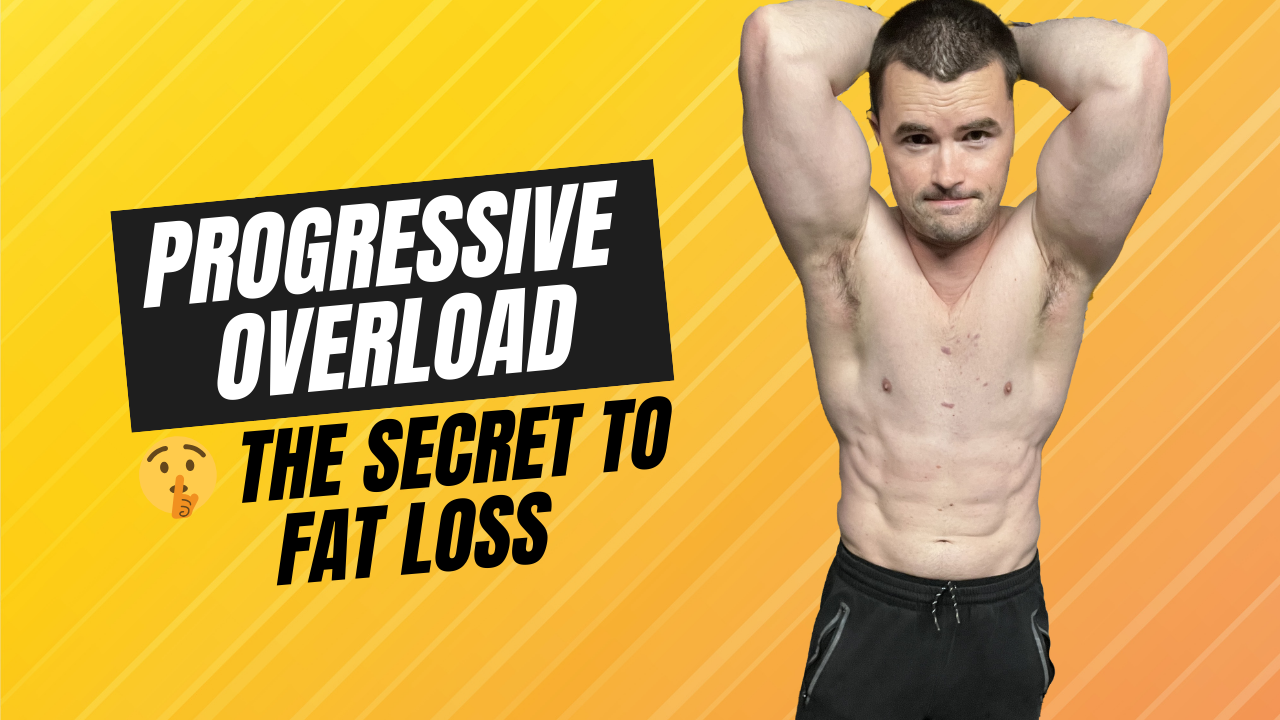 Progressive Overload, the secret to fat loss